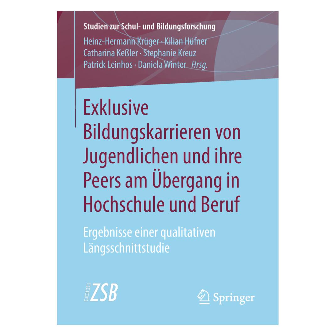 Springer Exklusive Bildungskarrieren von Jugendlichen und ihre Peers am Übergang in Hochschule und Beruf (Deutsch, Softcover, Catharina Kessler, Daniela Winter, Heinz-Hermann Krüger, Kilian Hüfner, Patrick Leinhos, Stephanie Kreuz) (56013949)