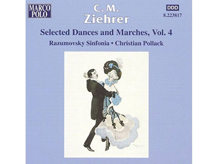 ZIEHRER: Selected Dances and Marches, Vol. 4