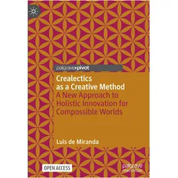 Crealectics as a Creative Method, Fachbücher von Luis de Miranda