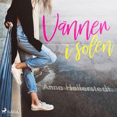 Vänner i solen - Anna Hellerstedt, Audio, 9788711932650