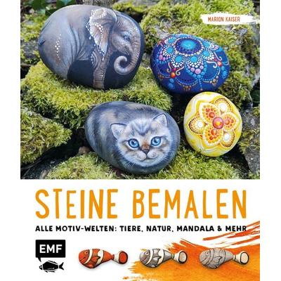 Steine bemalen, Taschenbuch von Marion Kaiser, Edition Michael Fischer / EMF Verlag, 978-3-7459-1048-3