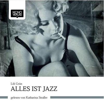 Alles ist Jazz - Lili Grün, Audio, 4056198077559