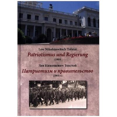 Regierung und Patriotismus, Gebundene Ausgabe von Leo N. Tolstoi, Liliom, 978-3-96606-038-7