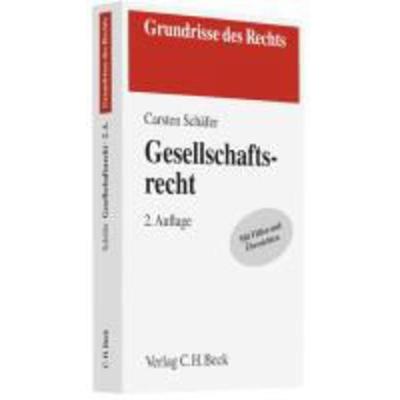 Gesellschaftsrecht, Taschenbuch von Carsten Schäfer, C. H. Beck, 978-3-406-61499-6