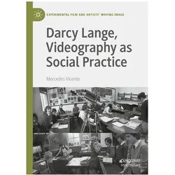 Darcy Lange, Videography as Social Practice, Fachbücher von Mercedes Vicente