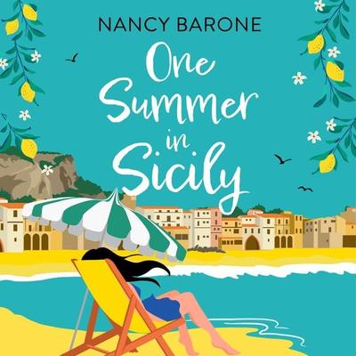 One Summer in Sicily - Nancy Barone, Audio, 9781035907007