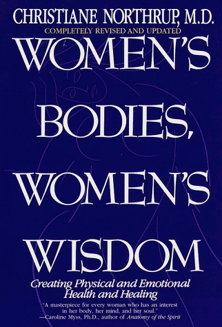 Christiane Northrup M.D. - Women's Bodies, Women's Wisdom: Creating Physical and Emotional Health and Healing - Preis vom 14.10.2026 23:07:16 h