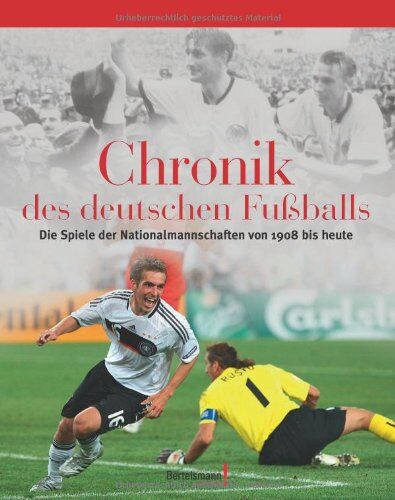 Holger Joel - Die Chronik des deutschen Fußballs: Die Spiele der Nationalmanschaften von 1908 bis heute. Mit ausführlichem Nachbericht zur EURO EM 2008 - Preis vom 30.09.2026 22:30:23 h