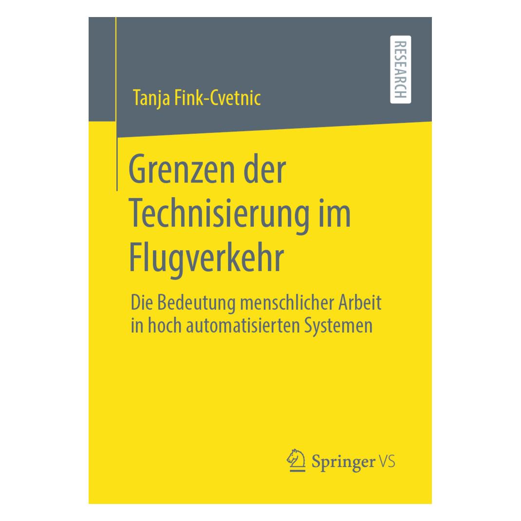 Springer Grenzen der Technisierung im Flugverkehr (Deutsch, Softcover, Tanja Fink-Cvetnik) (56146695)