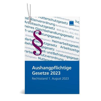 Aushangpflichtige Gesetze, Taschenbuch von , Weka, 978-3-8111-0503-4