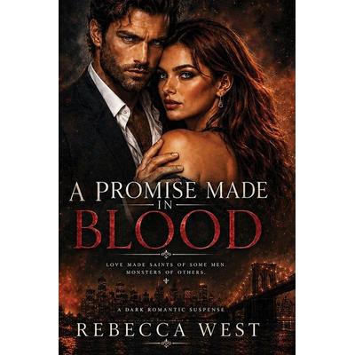 A Promise Made in Blood, Taschenbuch von Rebecca West, House of West Publishing, 978-1-76479-070-3