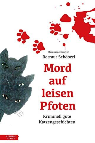 Rotraut Schöberl - Mord auf leisen Pfoten. Kriminell gute Katzengeschichten - Preis vom 15.10.2026 23:06:25 h