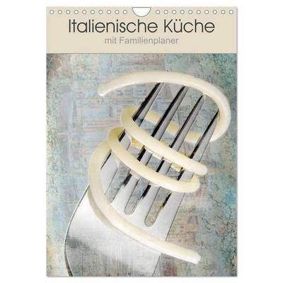 Italienische Küche mit Familienplaner (Wandkalender 2027 DIN A4 hoch), CALVENDO Monatskalender