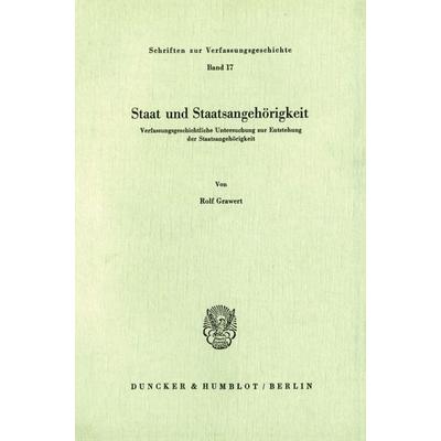 Staat und Staatsangehörigkeit., Taschenbuch von Rolf Grawert, Duncker & Humblot, 978-3-428-02877-1
