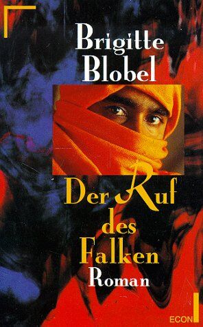 Brigitte Blobel - Der Ruf des Falken. - Preis vom 19.10.2026 19:33:35 h
