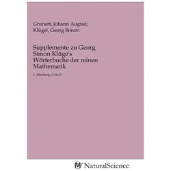 Supplemente zu Georg Simon Klüge's Wörterbuche der reinen Mathematik, Fachbücher von Georg Simon Klügel