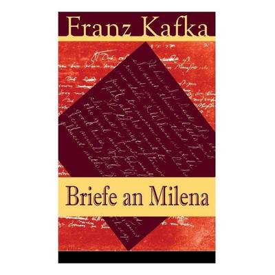 Briefe an Milena, Taschenbuch von Franz Kafka, E-artnow, 978-80-268-6323-6