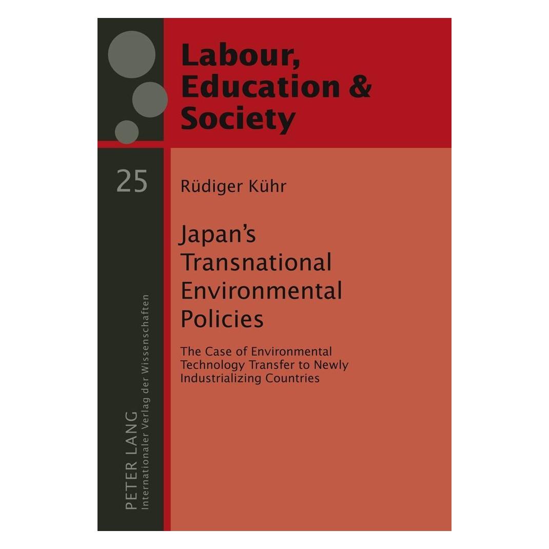 Peter Lang Japan's Transnational Environmental Policies (Englisch, Hardcover, Rüdiger Kühr) (56472449)
