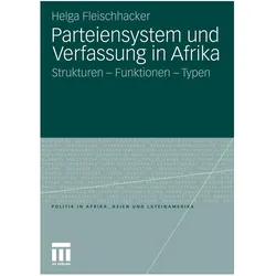 Parteiensystem und Verfassung in Afrika, Fachbücher von Helga Fleischhacker