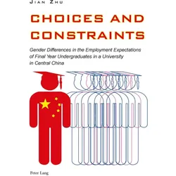 Choices and Constraints, Fachbücher von Jian Zhu