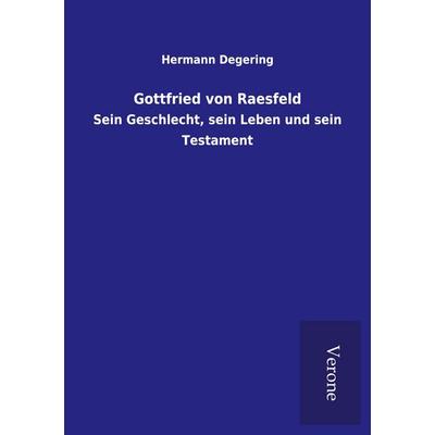 Gottfried von Raesfeld, Taschenbuch von Hermann Degering, BoD - Books on Demand