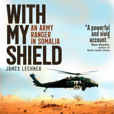 With My Shield - James Lechner, Audio, 9781472863270