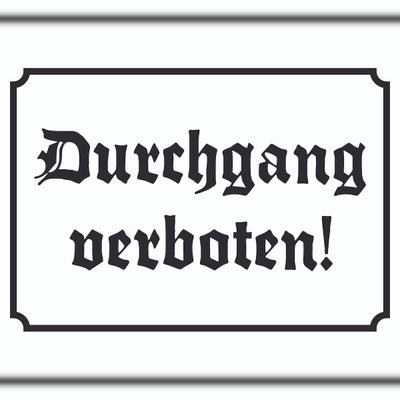 HB-Druck Durchgang verboten! Schild in Altdeutscher Schrift A5 (148x210mm)