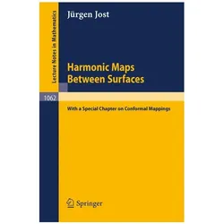 Harmonic Maps Between Surfaces, Fachbücher von Jürgen Jost