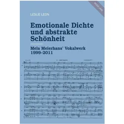 Emotionale Dichte und abstrakte Schönheit, Fachbücher von Leslie Leon