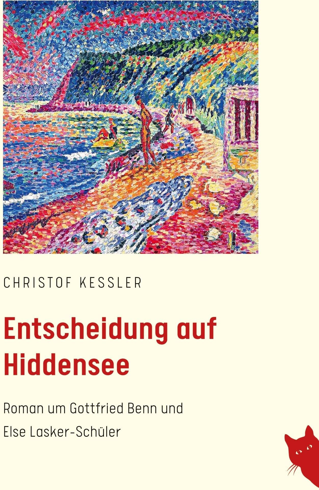 Christof Kessler - Entscheidung auf Hiddensee: Roman um Gottfried Benn und Else Lasker-Schüler - Preis vom 18.10.2026 19:22:15 h