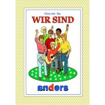 Wir sind anders, Taschenbuch von Fikria abbaz, Epubli, 978-3-7531-5636-1