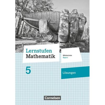 Lernstufen Mathematik - Mittelschule Bayern 2017 - 5. Jahrgangsstufe, Taschenbuch von Axel Siebert, Cornelsen Verlag, 978-3-464-54043-5