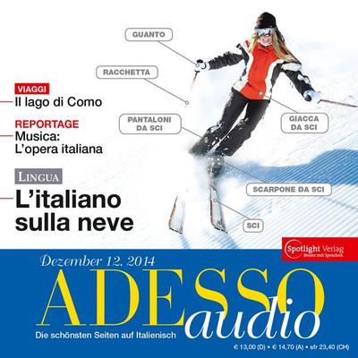 Italienisch lernen Audio - Skiurlaub - Spotlight Verlag, Audio, 4056198370049