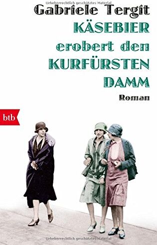 Gabriele Tergit - Käsebier erobert den Kurfürstendamm: Roman - Preis vom 30.09.2026 22:30:23 h
