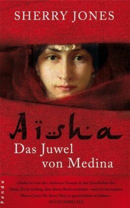 Sherry Jones - Aisha. Das Juwel von Medina - Preis vom 09.10.2026 07:28:09 h