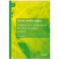 Social media logics, Fachbücher von Nina Santos