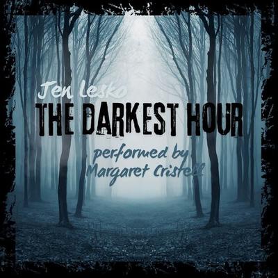 The Darkest Hour - Jen Lesko, Audio, 4069829038492