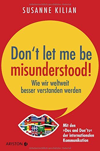 Susanne Kilian - Don't let me be misunderstood: Wie wir weltweit besser verstanden werden - Mit den Dos und Don'ts der internationalen Kommunikation - Preis vom 09.10.2026 07:28:09 h