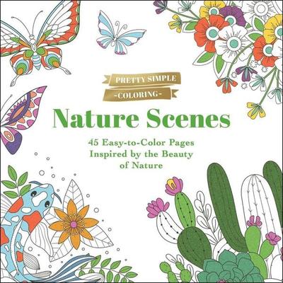 Pretty Simple Coloring: Nature Scenes, Taschenbuch von Adams Media, Simon & Schuster Uk, 978-1-5072-2112-9