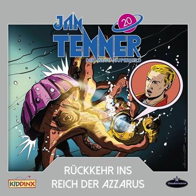 Jan Tenner 20 - Rückkehr ins Reich der Azzarus / CD - , CD, 4042564215649
