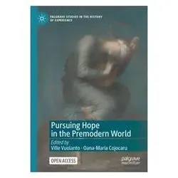 Pursuing Hope in the Premodern World, Fachbücher