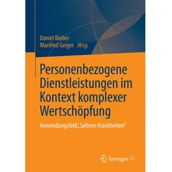 Personenbezogene Dienstleistungen im Kontext komplexer Wertschöpfungssysteme, Fachbücher von Manfred Geiger, Daniel Bieber