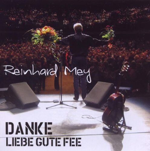 Reinhard Mey - Danke, liebe gute Fee - Preis vom 16.10.2026 11:41:07 h
