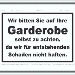 Wir bitten sie auf ihre Garderobe selbst zu achten Aufkleber A1 (594x841mm)