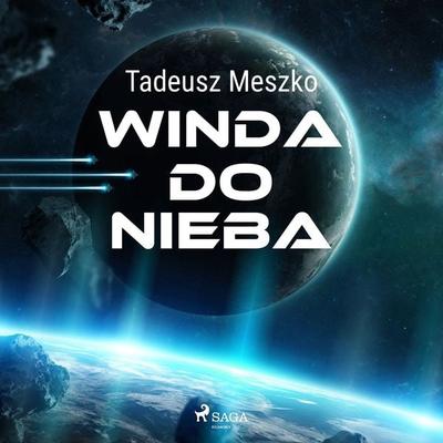 Winda do nieba - Tadeusz Meszko, Audio, 9788726969115