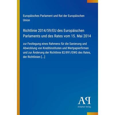 Richtlinie 2014/59/EU des Europäischen Parlaments und des Rates vom 15. Mai 2014, Taschenbuch von Europäisches Parlament und Rat der Europäischen