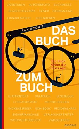 Rainer Moritz - Das Buch zum Buch: Ein Blick hinter die Kulissen - Preis vom 09.10.2026 07:28:09 h