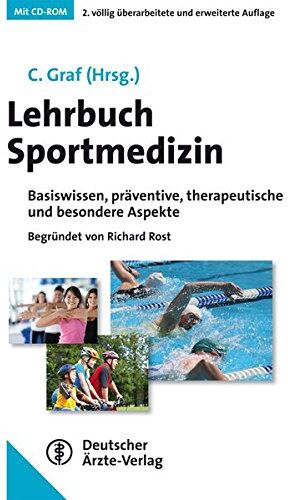 Christine Graf - Lehrbuch Sportmedizin: Basiswissen, präventive, therapeutische und besondere Aspekte - Preis vom 09.10.2026 07:28:09 h