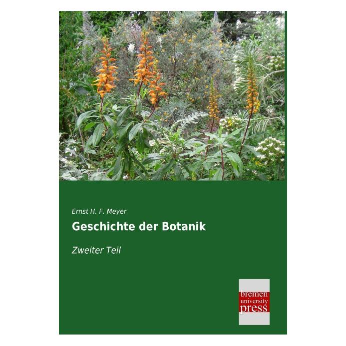 Bremen University Geschichte der Botanik (Deutsch, Softcover, Ernst H. F. Meyer) (35215508)