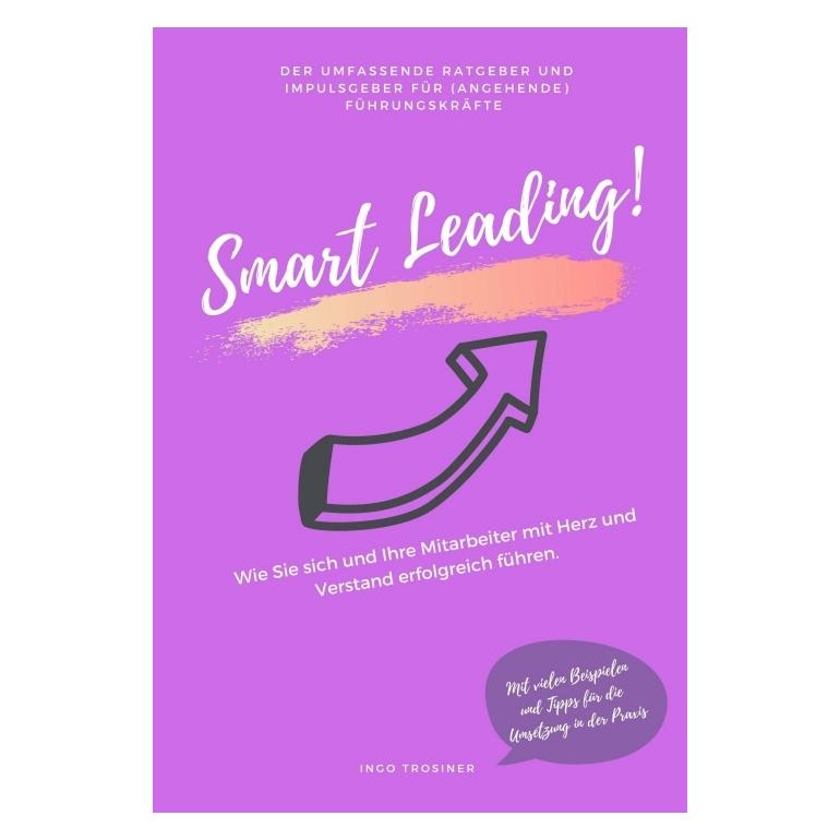 Bod Trosiner:Smart Leading (Deutsch, Hardcover, Ingo Trosiner) (67810571)